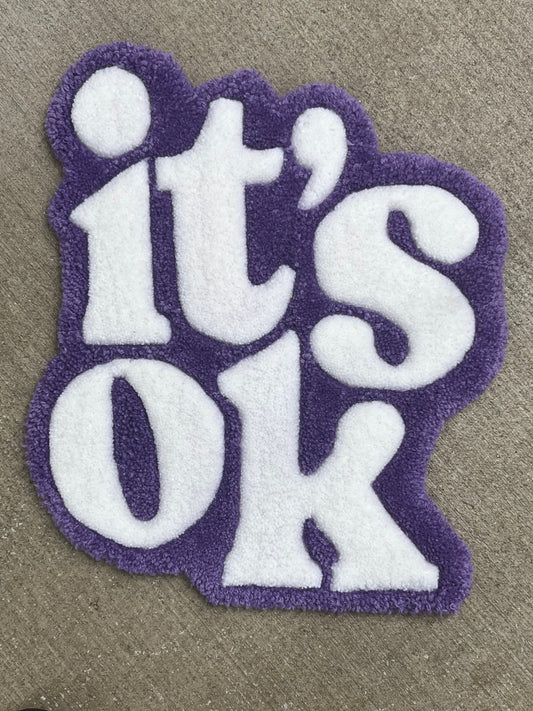 “It’s Ok”